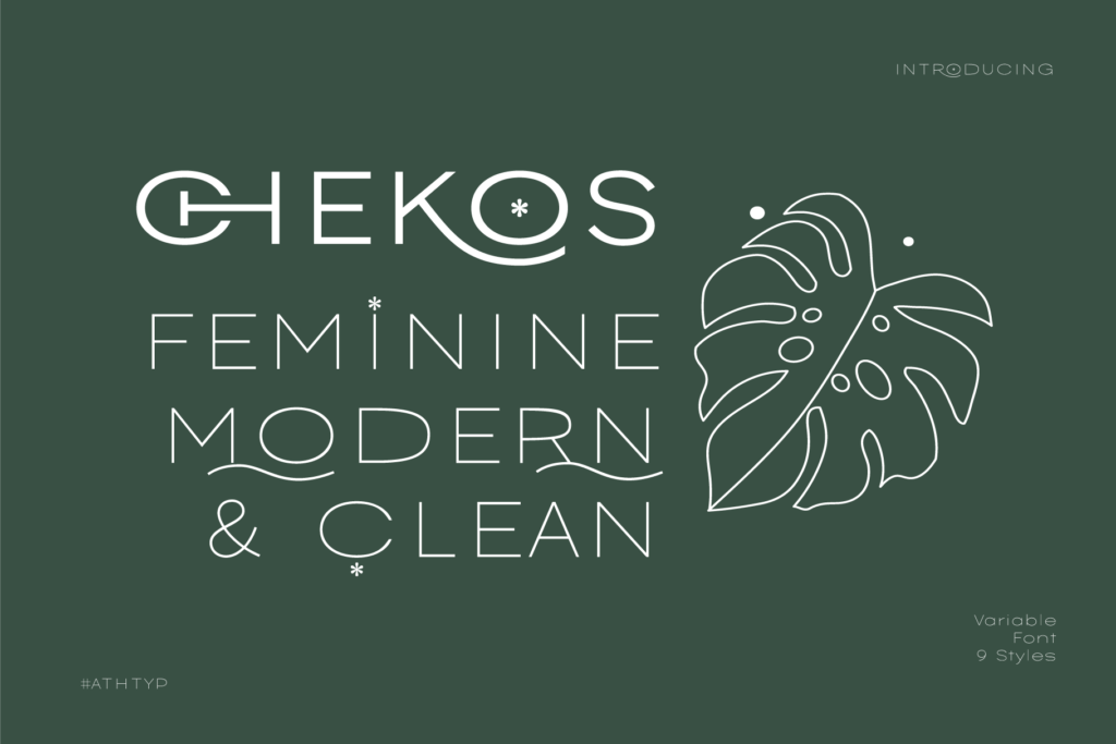 Chekos- Feminine type face design