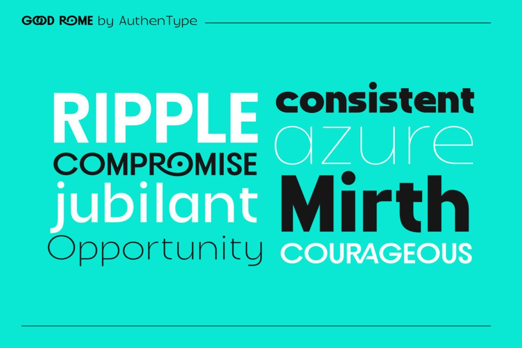 Good Rome - The Future of Sans Serif