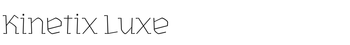 Kinetix Luxe font preview